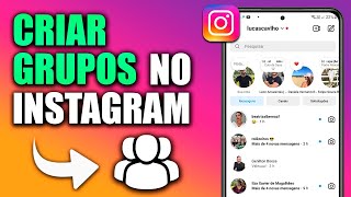 COMO CRIAR GRUPO NO INSTAGRAM [upl. by Bertie]