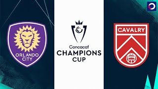 HIGHLIGHTS Orlando City vs Cavalry FC Concacaf Champions Cup Feb 27 2024 [upl. by Ettennat998]