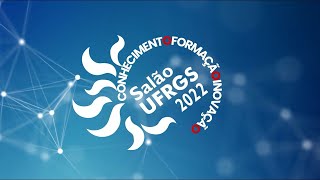 Abertura Salão UFRGS 2022 [upl. by Tnarud441]