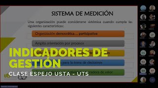 Clase espejo USTA  UTS 2024 Indicadores de gestión [upl. by Bleier]