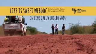 Life is sweet WebDoc Il trailer [upl. by Nanreit]