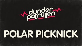 Dunderpatrullen  16  Polar Picknick [upl. by Suirtemid]