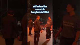 atif aslam live concert in bangladesh 2024atifaslamconcertinbangladesh2024❤️everyone fahadasvlog [upl. by Honebein53]