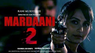 Mardaani 2 Movie 2019  Starring  Rani Mukharji [upl. by Tunk]