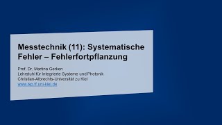 Messtechnik 11 Systematische Fehler – Fehlerfortpflanzung [upl. by Jillayne]