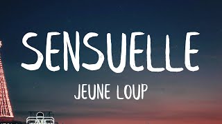 Jeune Loup  Sensuelle ParolesLyrics Best Version  On est a Montréal pas aux Favelas [upl. by Tarttan]