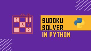 Sudoku Solver in Python  Python Project  Codenzyme [upl. by Wildee678]