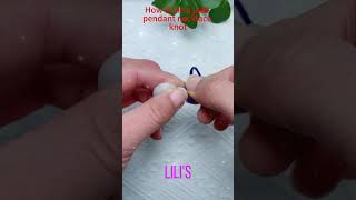 How to tie a jade pendant necklace knot022603 bracelet handmadebraceletbraceletmaking knot [upl. by Ysied282]