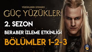 Güç Yüzükleri 2 Sezon İlk 3 Bölüm Beraber İzleme Etkinliği The Rings of Power Yüzüklerin Efendisi [upl. by Suzette]