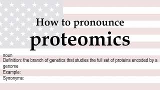 How to pronounce proteomics  meaning [upl. by Nissie]