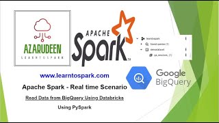 Apache Spark Real Time Scenario  Read BigQuery GCP from Databricks  Using PySpark [upl. by Cesya]