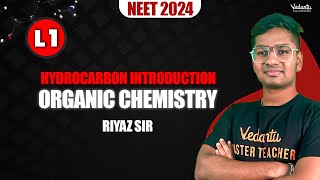 Hydrocarbon Introduction L1  Organic Chemistry  NEET 2024  Riyaz🔥 [upl. by Weider107]