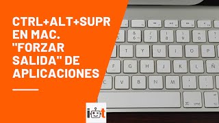 Ctrl Alt Supr en Mac quotForzar salidaquot de aplicaciones similar a quotFinalizar tareaquot en Windows [upl. by Atiner]