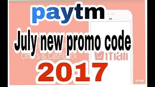 Paytm promo code July 2017 [upl. by Spatola101]