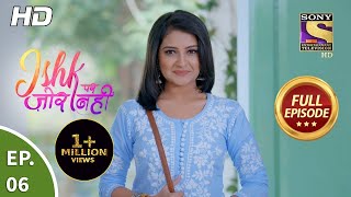 Ishk Par Zor Nahi  Ep 6  Full Episode  22nd March 2021 [upl. by Duj777]