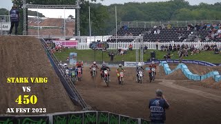 STARK VARG vs 450 ARENACROSS  AX FEST 2023  FansEyeView [upl. by Pulcheria]