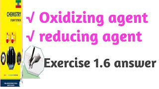 Grade 10 chemistry oxidizing agent and reducing agent exercise 16 answer [upl. by Legnaros]