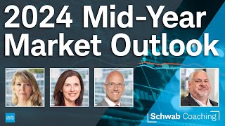 Schwab Coaching Special Event  2024 MidYear Market Outlook [upl. by Earahc883]