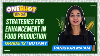 Strategies for Enhancement in Food Production Class 12 One Shot amp Mind Maps  NEET 2023 Botany Exam [upl. by Besse748]