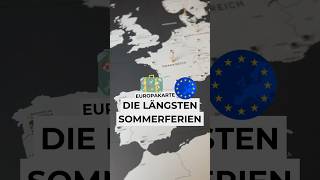 Die längsten Sommerferien in Europa 🌎 dieweltkarte europakarte sommerferien [upl. by Nothgierc]