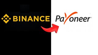 How to withdrawal Binance to Payoneer [upl. by Riamu]