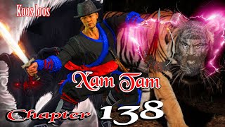 Xam Tam chapter138 11142023 [upl. by Adnarym]