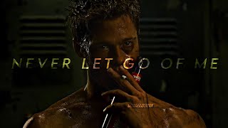 𝐍𝐞𝐯𝐞𝐫 𝐋𝐞𝐭 𝐆𝐨 𝐎𝐟 𝐌𝐞 Sped Up  Reverb if I know Tyler Durden Fight Club Music Video [upl. by Honora]