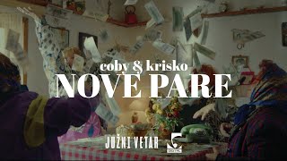 Coby x Krisko  Nove pare [upl. by Meek]