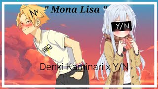 BNHAMHADenki Kaminari x YN•Mona Lisa• [upl. by Raffin]