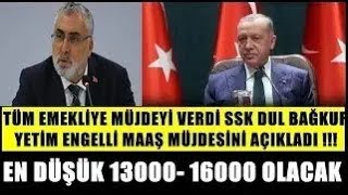 DUL YETİM EN DÜŞÜK EMEKLİ Engelli Maaş 22500Tl Ssk Bağkur 4A 4B 4C ne kadar sondakika [upl. by Campagna]