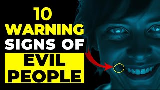 10 ALARMING Signs There’s An EVIL Person CLOSE To YOU [upl. by Ambrosius]