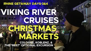 Viking River Cruise  Christmas Markets  Dine in Rudesheim  Cologne  Koblenz [upl. by Aseretairam]