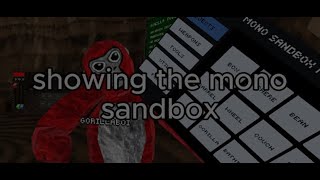 showing the mono sandbox mod [upl. by Anaugal]