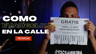 como EVANGELIZAR  técnica creativa para el EVANGELISMO EN LA CALLE evangelismo [upl. by Pouncey]