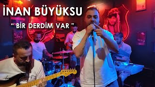 İnan BüyüksuBir Derdim Var  Mor ve Ötesi [upl. by Rovelli104]