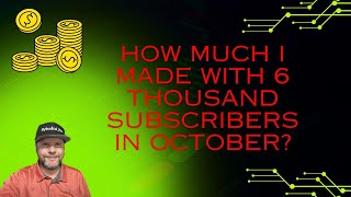 HOW MUCH I MADE WITH 6 THOUSAND SUBSCRIBERS ON YOUTUBE [upl. by Zurkow]