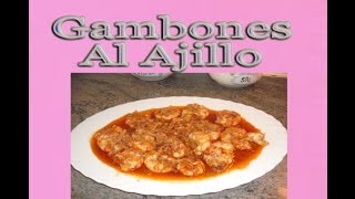 Gambones o gambas al ajillo recetas de cocina con Mila [upl. by Evetta]