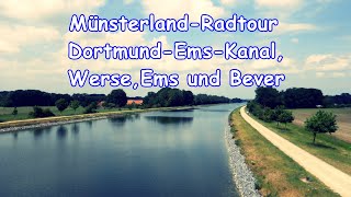 MünsterlandRadtour  DortmundEmsKanal Werse Ems Bever [upl. by Emelita]