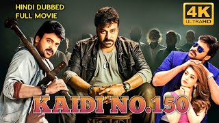 Mega Star Chiranjeevi Khaidi No 150 Hindi Dubbed Full movie  Kajal  Chiranjeevi Latest Movies [upl. by Arihppas302]