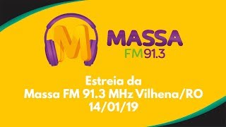 Estreia da Massa FM 913 MHz VilhenaRO  140119 [upl. by Hyps597]