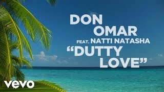 Don Omar  Dutty Love Lyric Video ft Natti Natasha [upl. by Georgi820]