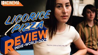 Licorice Pizza 2021  Movie Review [upl. by Needan]