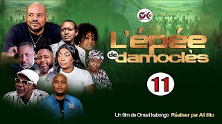 LÉPÉE DE DAMOCLÈS 11ème Ep  Nouvelle Série Congolaise  Production Omari Kabongo tv  Oct 2024 [upl. by Flem171]