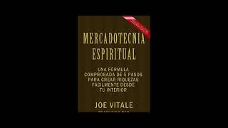 Mercadotecnia espiritual joe vitale Una fórmula comprobada d 5 pasos para crear riquezas fácilmente [upl. by Learrsi239]