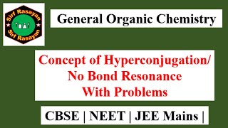 GOC  Hyperconjugation  Concept  Stability  Carbocation  Free radicals  Alkene  01 [upl. by Etat]