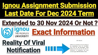 Ignou Assignment Submission Last Date Extended to 30 Nov 2024 Or Not  Official Information [upl. by Neirod]