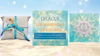 ⭐️Oracle Les mandalas de Solara exercez et suivez votre Intuition à travers les mandalas amp Tirage ⭐️ [upl. by Aicinod658]