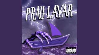 PRAU LAYAR PHONK [upl. by Obla]