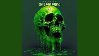 Out My Mind [upl. by Adnilem]