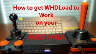 How to get Amiga WHDLoad to work on your MIST or MISTER FPGA [upl. by Rego358]